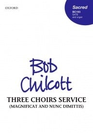 Chilcott: Magnificat & Nunc Dimittis (Three Choirs Service) published by OUP