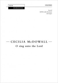 McDowall: O sing unto the Lord SATB & Organ published by Oxford