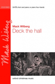 Wilberg: Deck the hall SATB published by OUP
