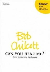 Chilcott: Can you hear me? SS published by OUP