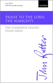 Rutter: Praise to the Lord, the Almighty SATB published by OUP