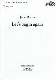 Rutter: Let's begin again SATB published by OUP