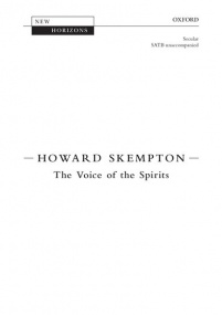 Skempton: The Voice of the Spirits SATB published by OUP