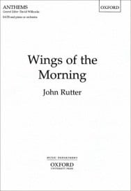 Rutter: Wings of the Morning SATB published by OUP