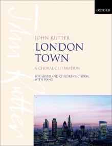 Rutter: London Town published by OUP - Vocal Score