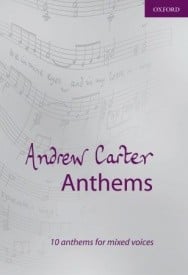 Carter: Andrew Carter Anthems published by OUP
