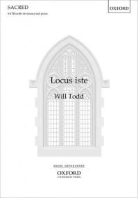 Todd: Locus iste SATB published by OUP