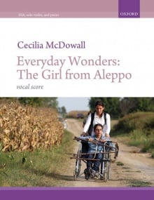 McDowall: Everyday Wonders: The Girl from Aleppo SSAA published by OUP - Vocal Score