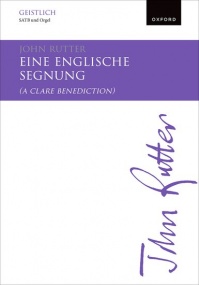 Rutter: Eine englische Segnung (A Clare Benediction) SATB published by OUP