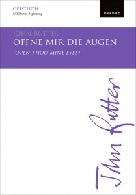 Rutter: Offne mir die Augen (Open thou mine eyes) SATB published by OUP