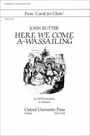 Rutter: Here we come a-wassailing SATB published by OUP