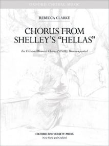 Clarke: Chorus from Shelley's 'Hellas' SSSAA published by OUP