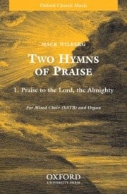 Wilberg: Praise to the Lord, the Almighty SATB published by OUP