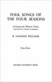 Vaughan Williams: Folk Songs of the Four Seasons published OUP - chorus part