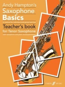 Saxophone Basics: Teacher Book for Tenor Saxophone published by Faber