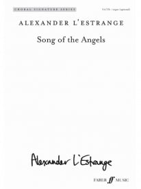 L'Estrange: Song of the Angels SATB published by Faber