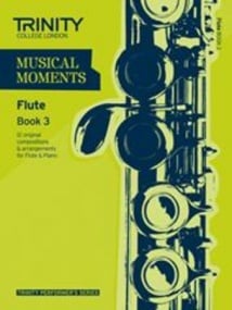 Musical Moments for Flute Book 3 published by Trinity College