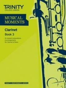 Musical Moments for Clarinet Book 3 published by Trinity College