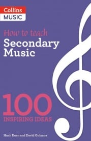 How to teach Secondary Music published by Collins