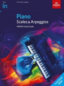 ABRSM Piano Scales and Arpeggios Initial Grade