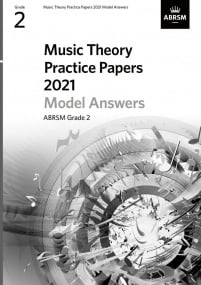 Music Theory Past Papers 2021 Model Answers - Grade 2 published by ABRSM