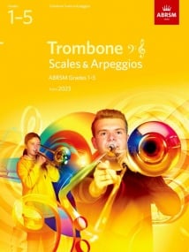 ABRSM Scales Grade 1 - 5 for Trombone from 2023