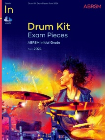 ABRSM Drum Kit Exam Pieces from 2024, Initial Grade