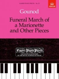 Gounod: Funeral March of a Marionette and Other Pieces for Piano published by ABRSM