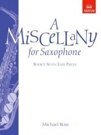 Rose: Miscellany Book 1 for Saxophone published by ABRSM