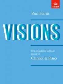 Harris: Visions for Clarinet published by ABRSM