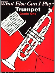 What Else Can I Play? Trumpet Grade 1 published by IMP