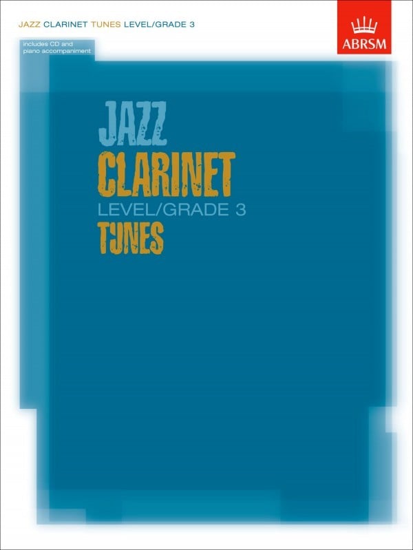 ABRSM Jazz: Clarinet Tunes Level/Grade 3 Book & CD