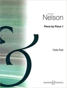 Piece by Piece 1 (Viola part only) published by Boosey & Hawkes