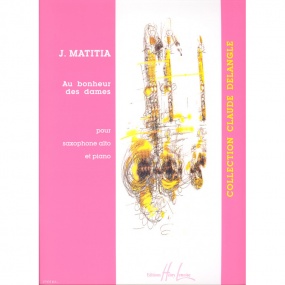 Matitia: Au bonheur des dames for Alto Saxophone published by Lemoine