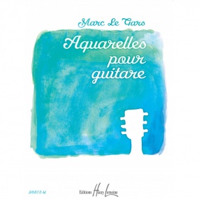 Le Gars: Aquarelles Volume 1 for Guitar published by Lemoine