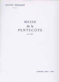 Messiaen: Messe de la Pentecote for Organ published by Leduc