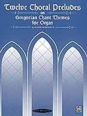 Demessieux: 12 Chorale Preludes on Gregorian Chant Themes for Organ published by Alfred