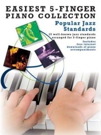 Easiest Five-Finger Piano Collection - Popular Jazz Standards published by Wise