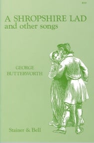 Butterworth: A Shropshire Lad and Other Songs published by Stainer and Bell