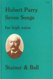 Parry: Seven Songs for High Voice published by Stainer and Bell