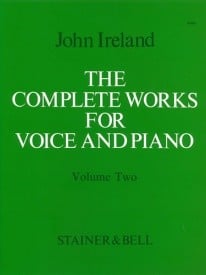 Ireland: The Complete Works for Voice and Piano. Volume 2: Medium Voice published by Stainer & Bell
