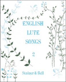 English Lute Songs Book 2 published by Stainer & Bell