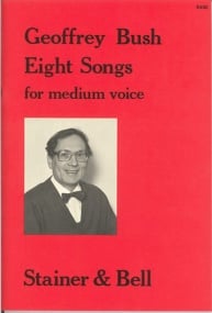 Bush: Eight Songs for Medium Voice published by Stainer and Bell