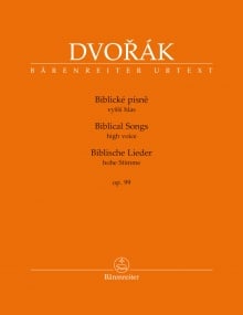 Dvorak: Biblical Songs Opus 99 for High Voice published Barenreiter