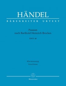 Handel: Passion nach Barthold Heinrich Brockes published by Barenreiter - Vocal Score