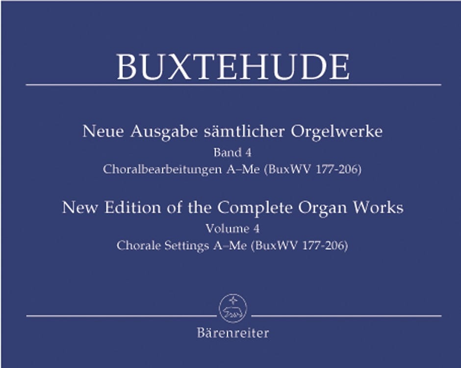 Buxtehude: Complete Organ Works Volume 4 published by Barenreiter