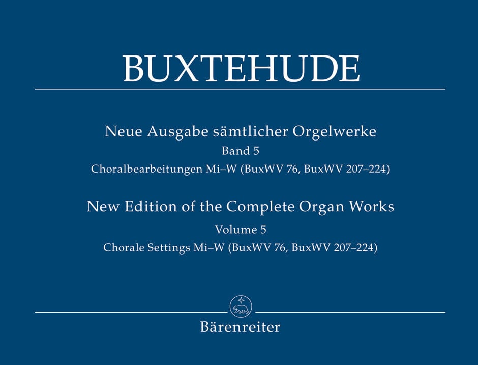 Buxtehude: Complete Organ Works Volume 5 published by Barenreiter