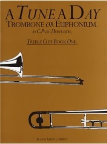 A Tune a Day for Trombone or Euphonium (Treble Clef) Book 1 published by Boston