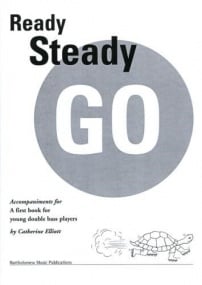 Elliott: Ready Steady Go (Piano Accompaniment) for Double Bass published by Bartholomew