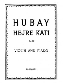 Hubay: Hejre Kati Op.32 for Violin published by Bosworth